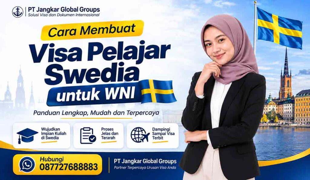 Cara Membuat Visa Pelajar Swedia untuk WNI