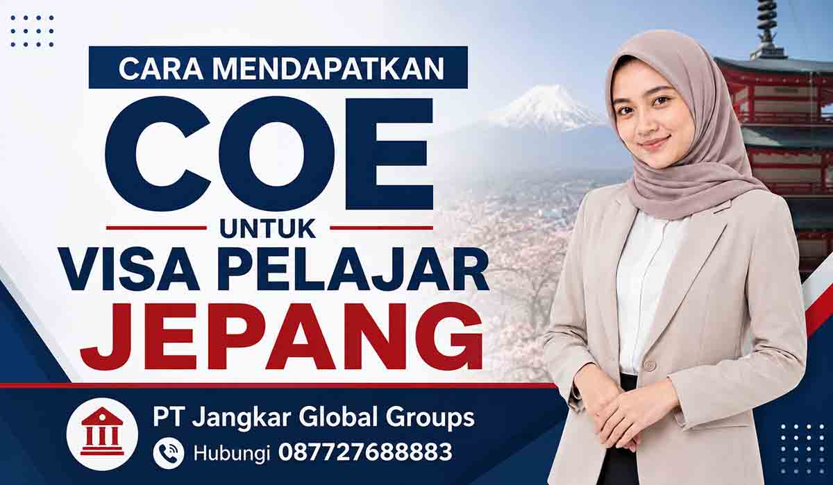 Cara Mendapatkan COE untuk Visa Pelajar Jepang
