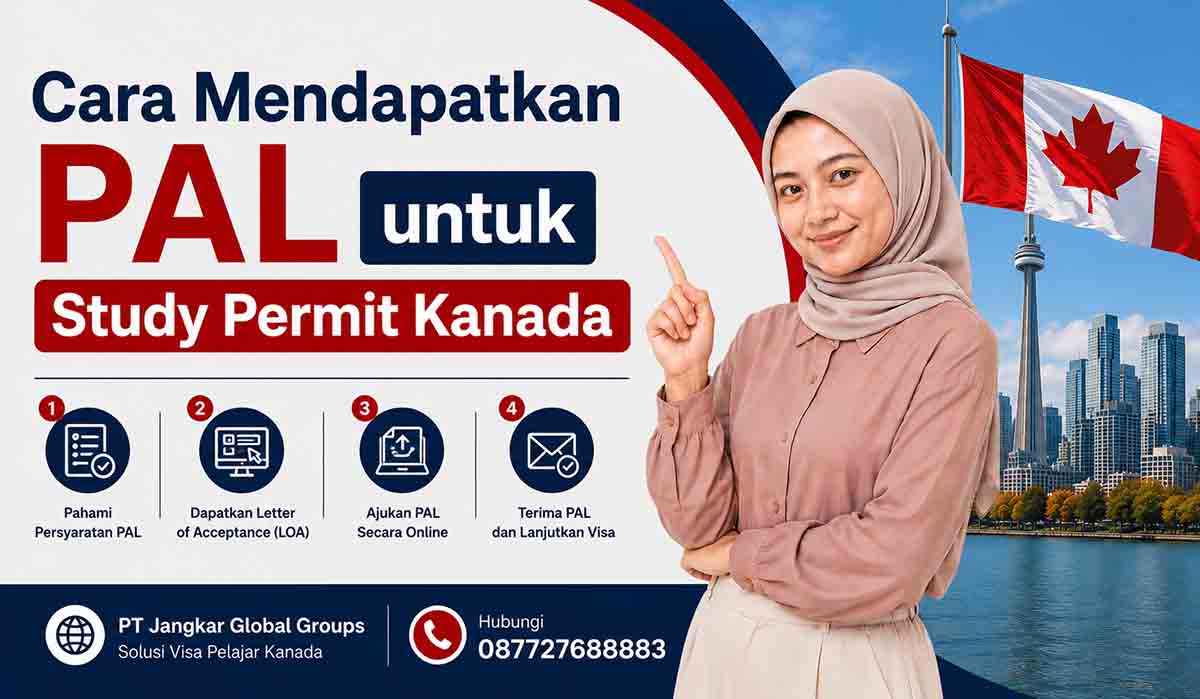 Cara Mendapatkan PAL untuk Study Permit Kanada