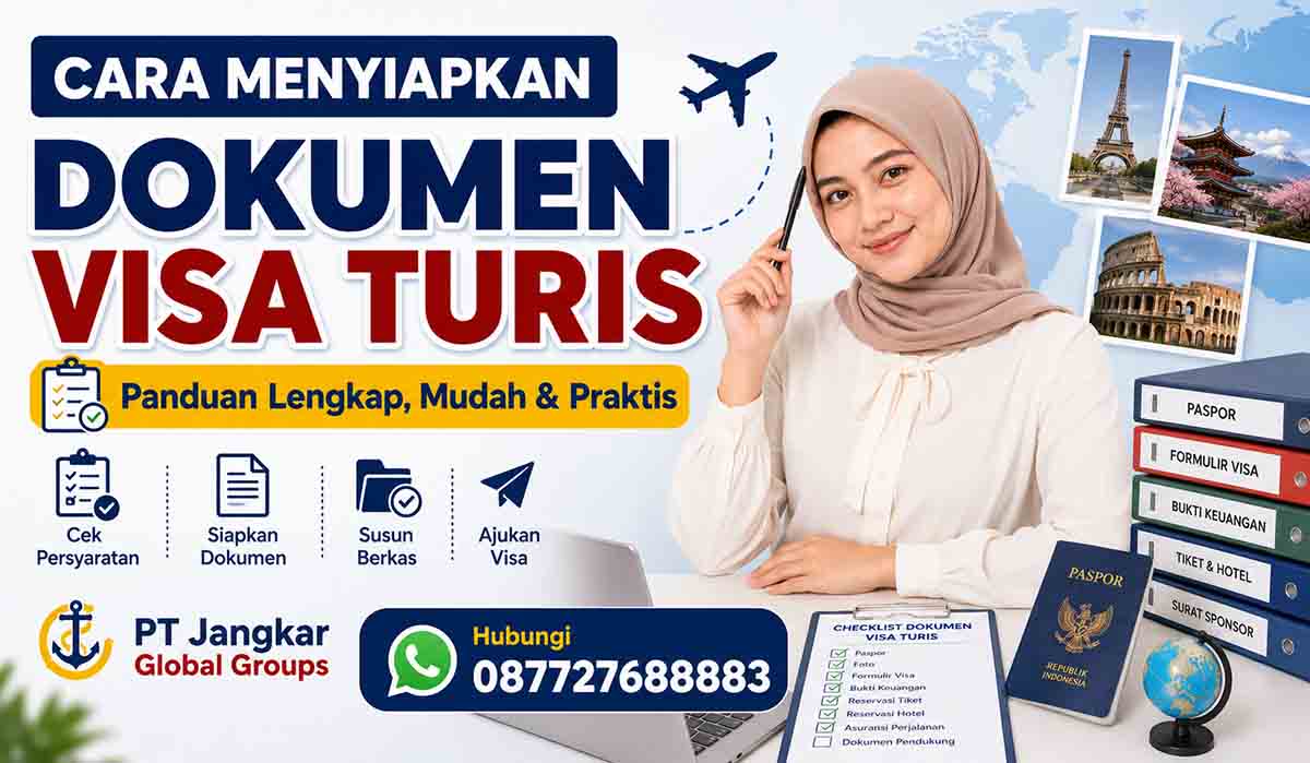 Cara Menyiapkan Dokumen Visa Turis