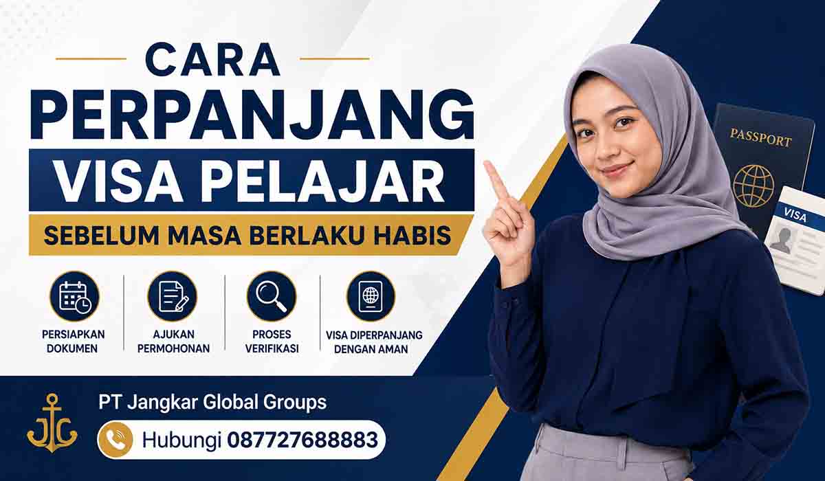 Cara Perpanjang Visa Pelajar Sebelum Masa Berlaku Habis