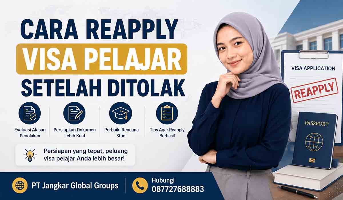 Cara Reapply Visa Pelajar Setelah Ditolak