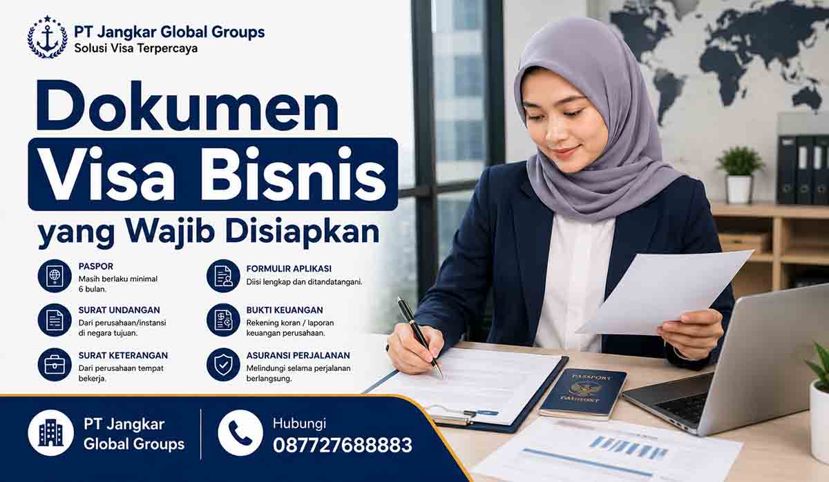 Dokumen Visa Bisnis yang Wajib Disiapkan