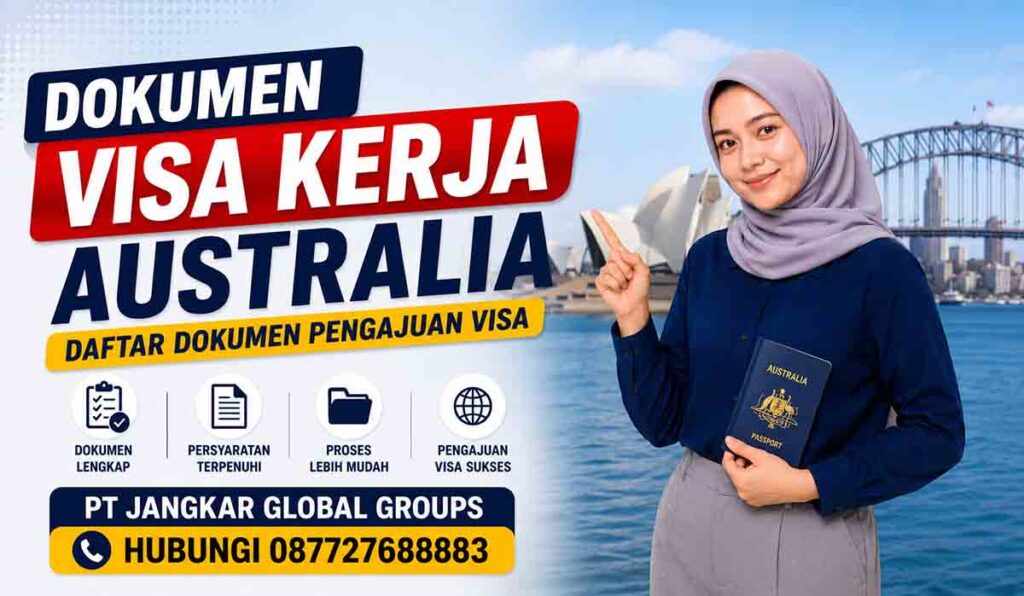 Dokumen Visa Kerja Australia Daftar Dokumen Pengajuan Visa