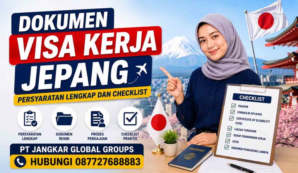 Dokumen Visa Kerja Jepang Persyaratan Lengkap dan Checklist