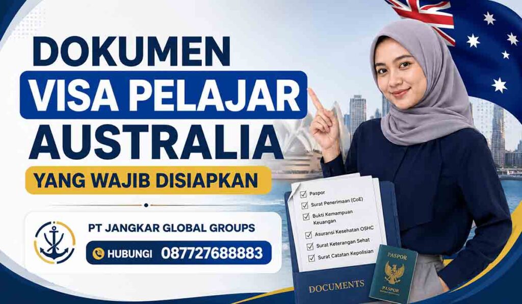 Dokumen Visa Pelajar Australia yang Wajib Disiapkan