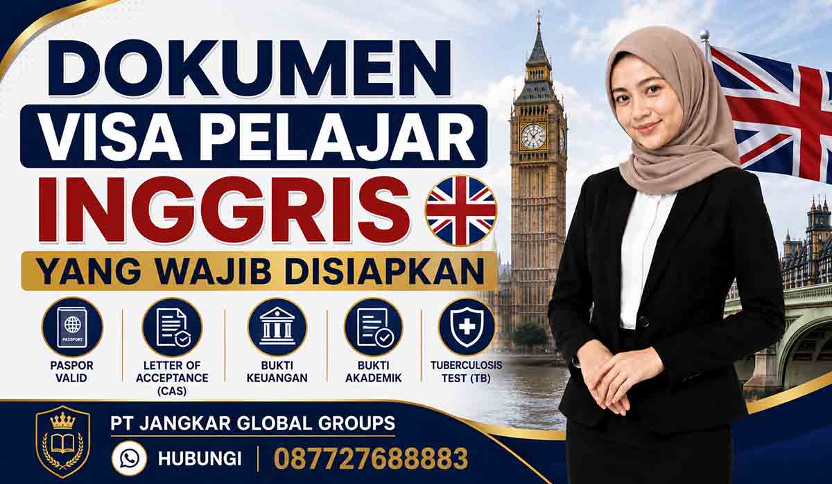 Dokumen Visa Pelajar Inggris yang Wajib Disiapkan