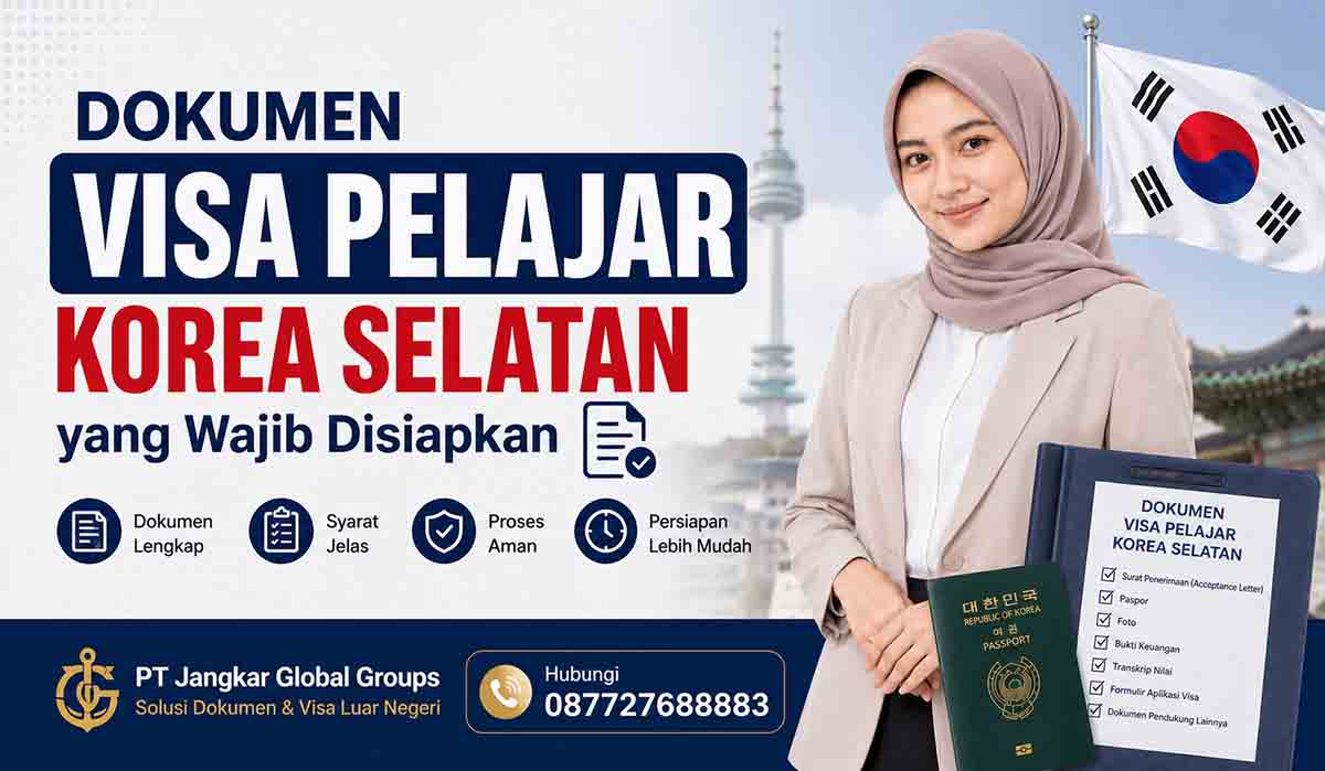 Dokumen Visa Pelajar Korea Selatan yang Wajib Disiapkan