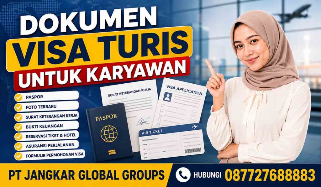 Dokumen Visa Turis untuk Karyawan