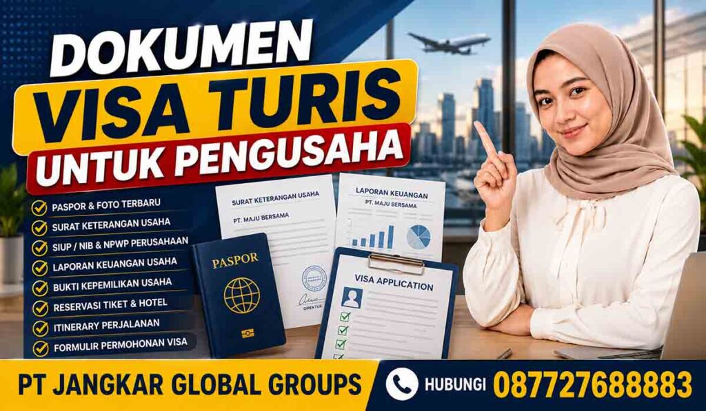 Dokumen Visa Turis untuk Pengusaha