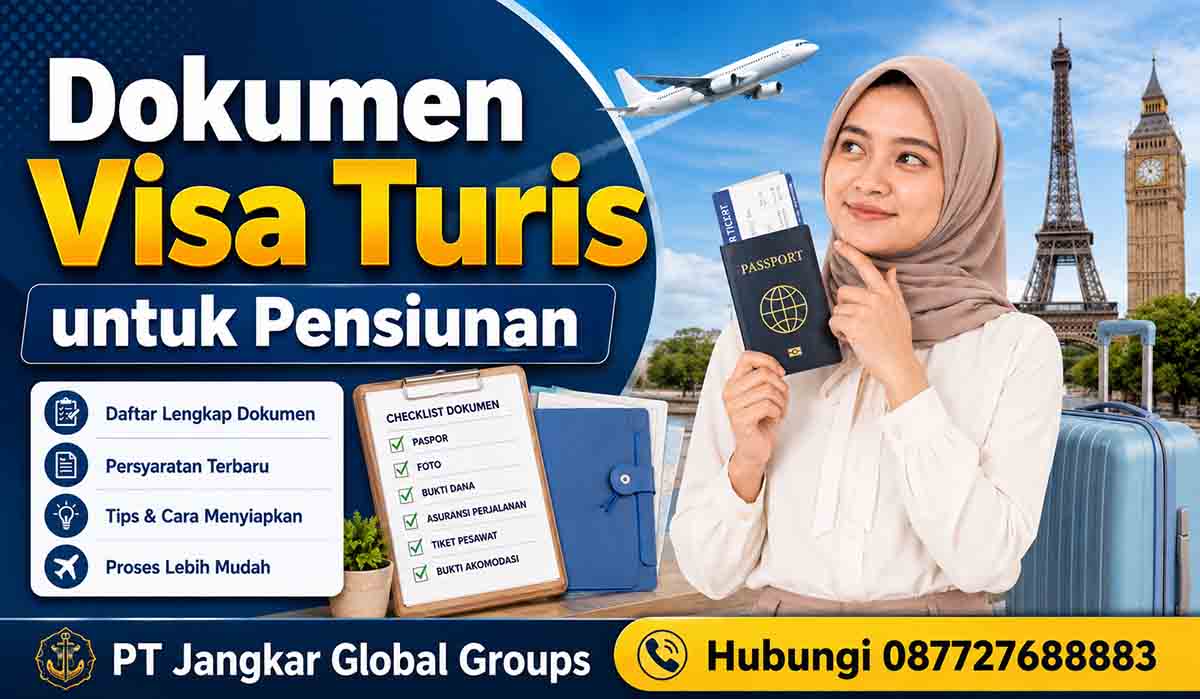 Dokumen Visa Turis untuk Pensiunan