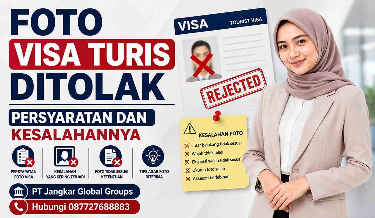 Foto Visa Turis Ditolak Persyaratan dan Kesalahannya