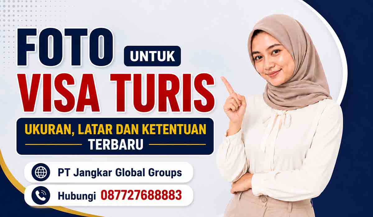 Foto untuk Visa Turis Ukuran, Latar dan Ketentuan Terbaru