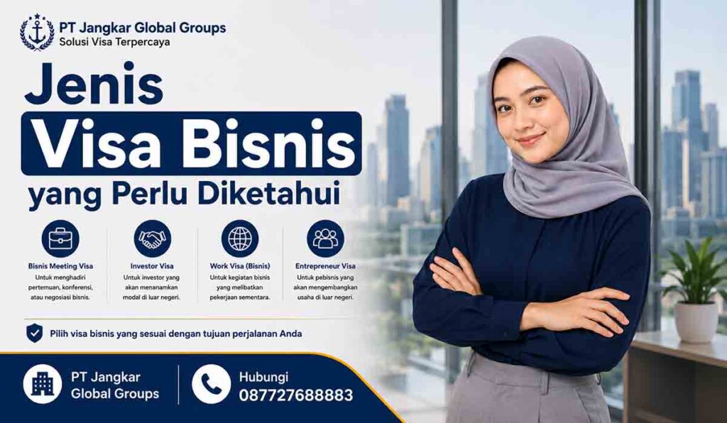 Jenis Visa Bisnis yang Perlu Diketahui