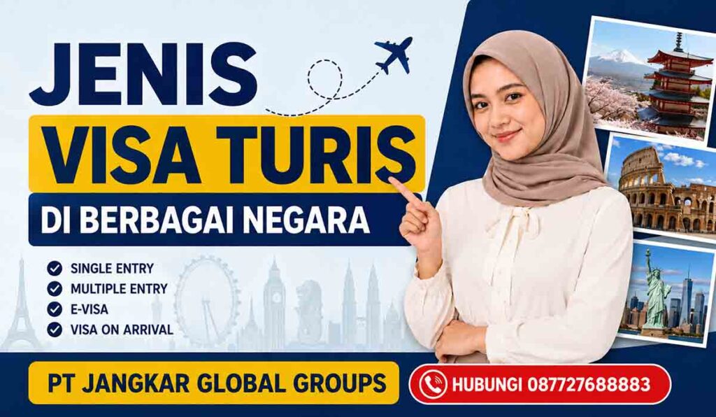 Jenis Visa Turis di Berbagai Negara