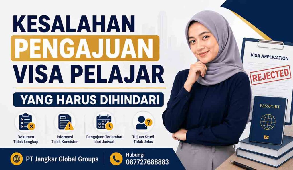 Kesalahan Pengajuan Visa Pelajar yang Harus Dihindari