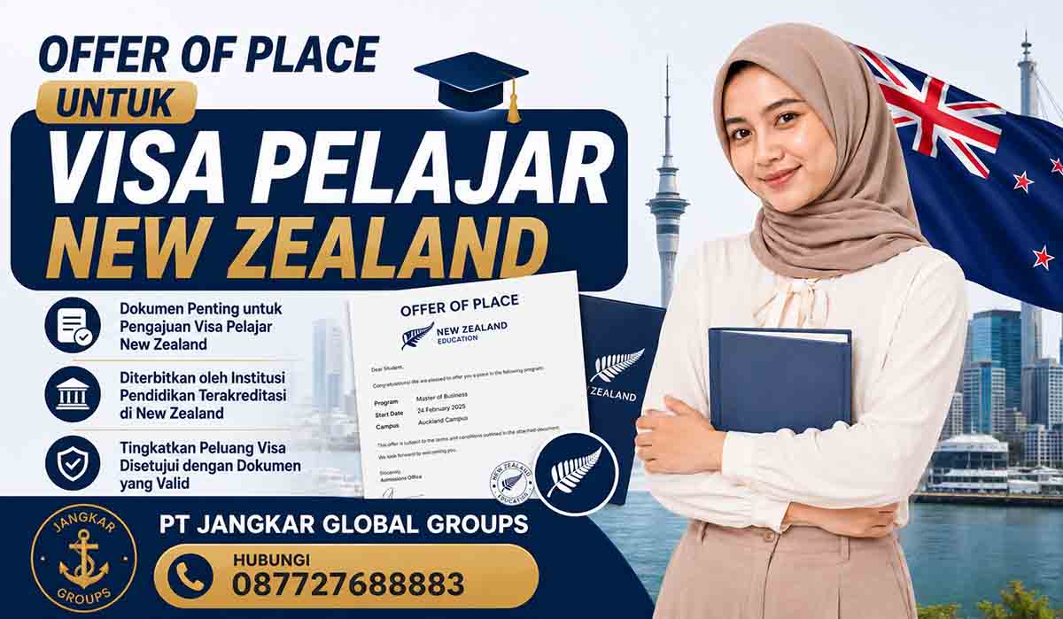 Offer of Place untuk Visa Pelajar New Zealand