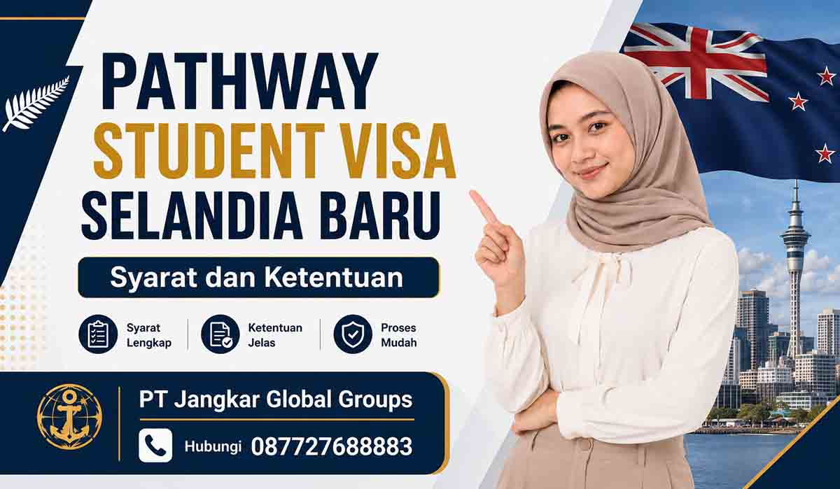 Pathway Student Visa Selandia Baru Syarat dan Ketentuan