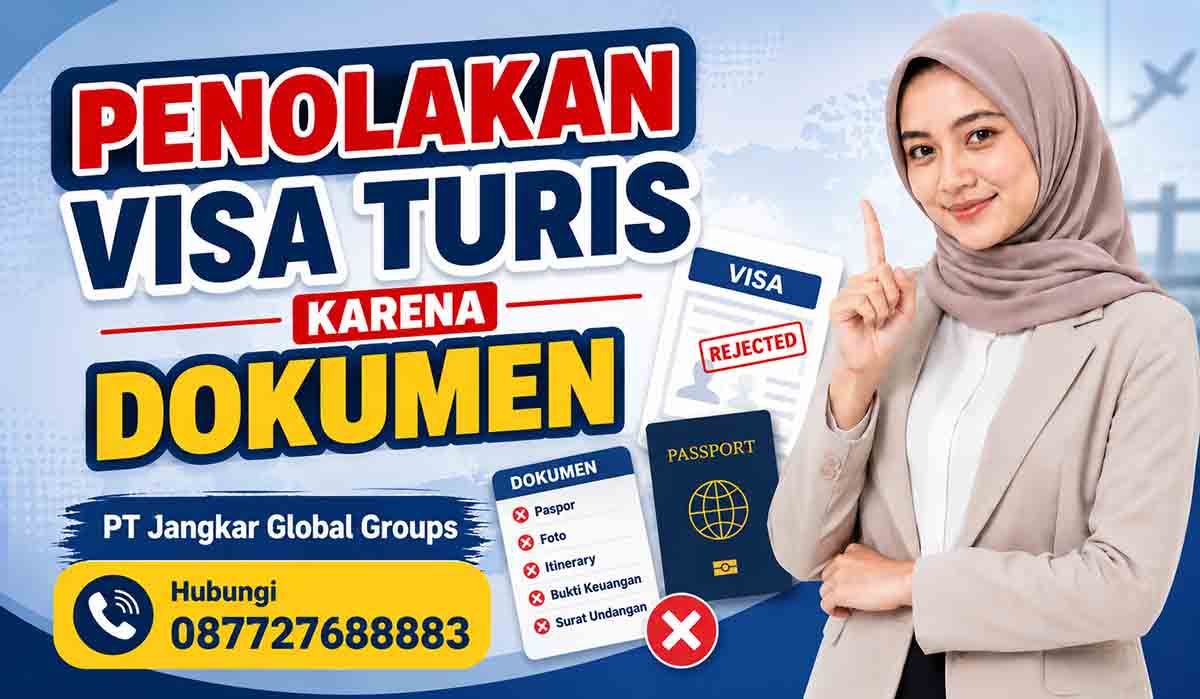 Penolakan Visa Turis karena Dokumen