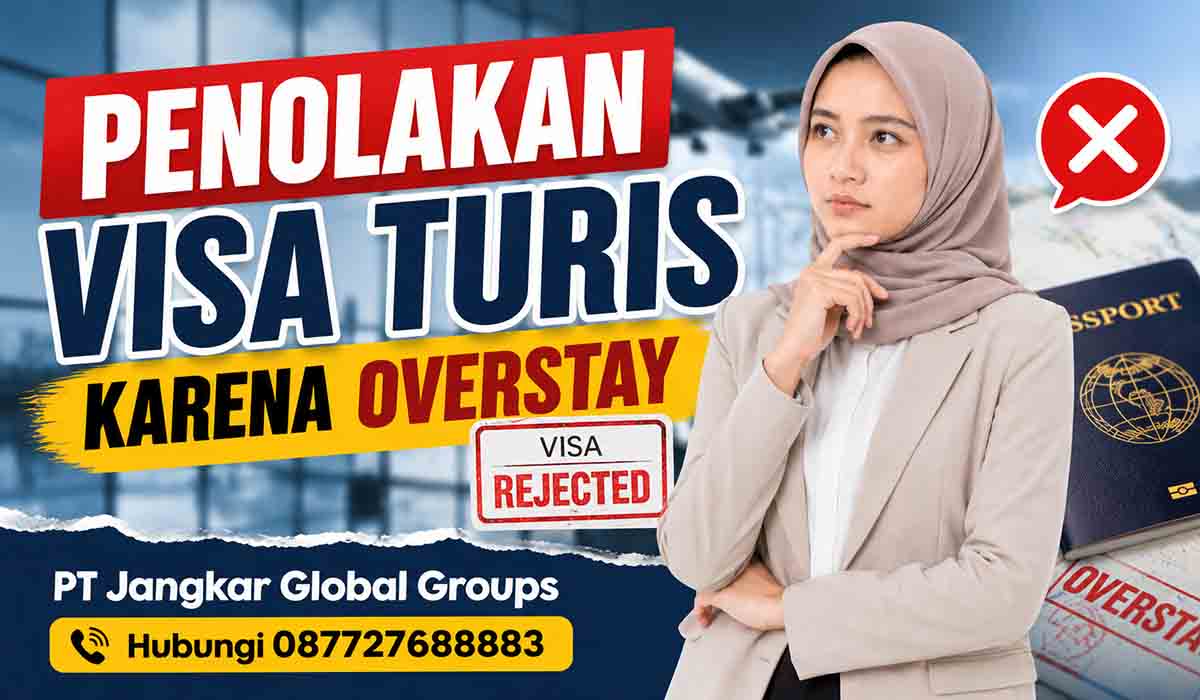 Penolakan Visa Turis karena Overstay