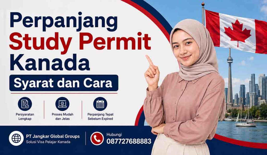 Perpanjang Study Permit Kanada Syarat dan Cara