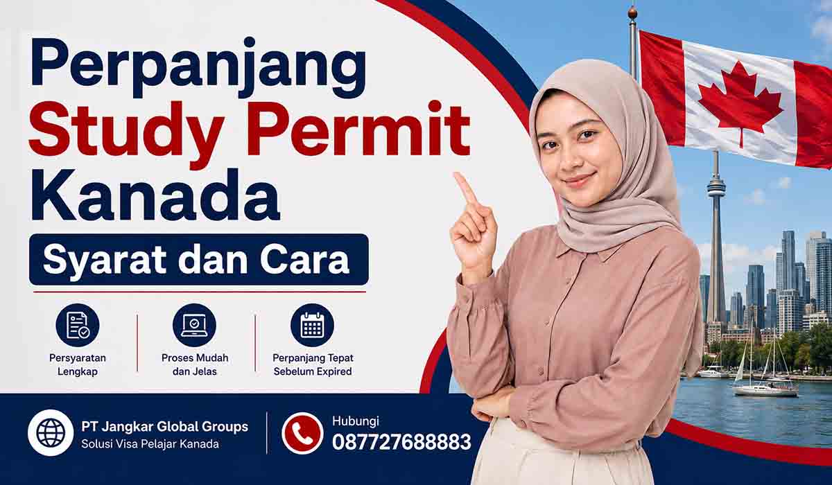 Perpanjang Study Permit Kanada Syarat dan Cara