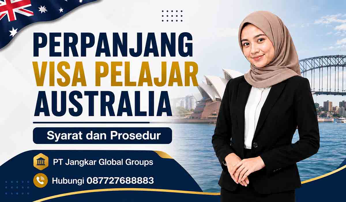 Perpanjang Visa Pelajar Australia Syarat dan Prosedur