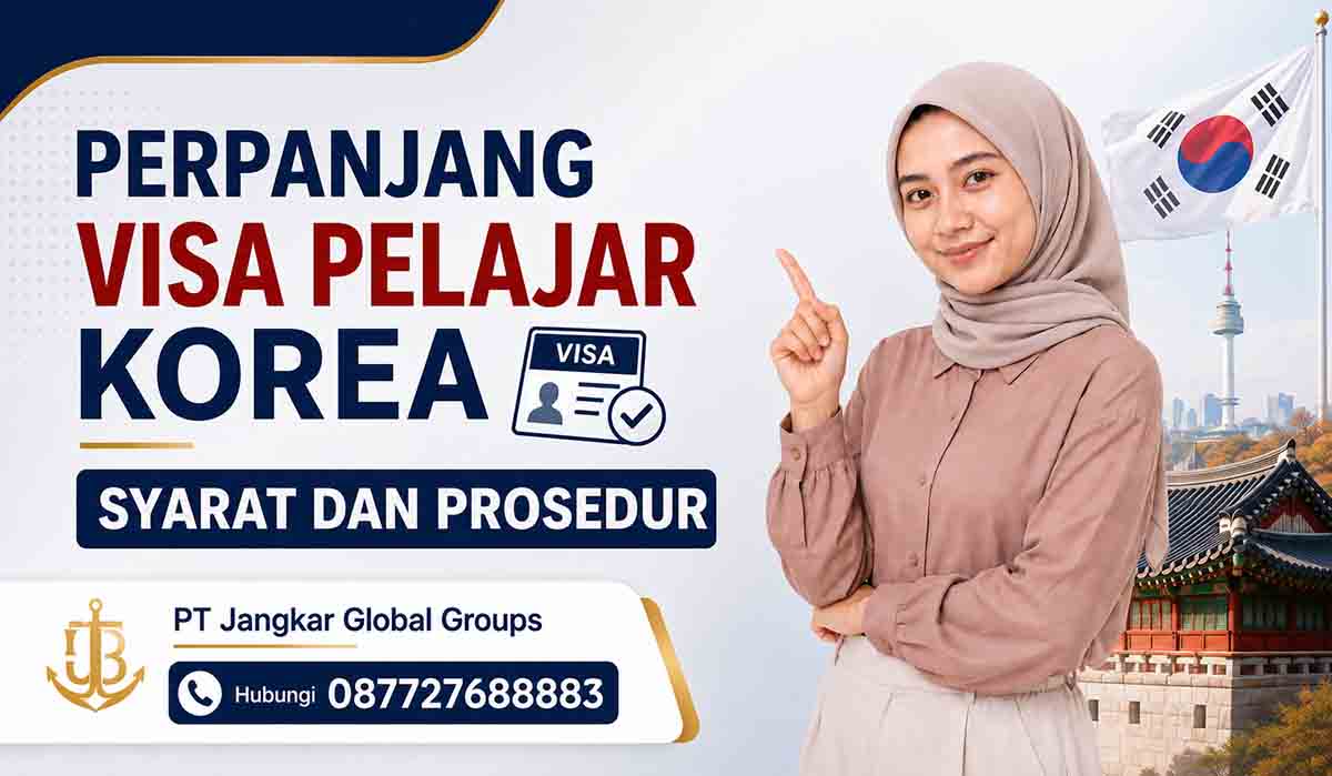 Perpanjang Visa Pelajar Korea Syarat dan Prosedur