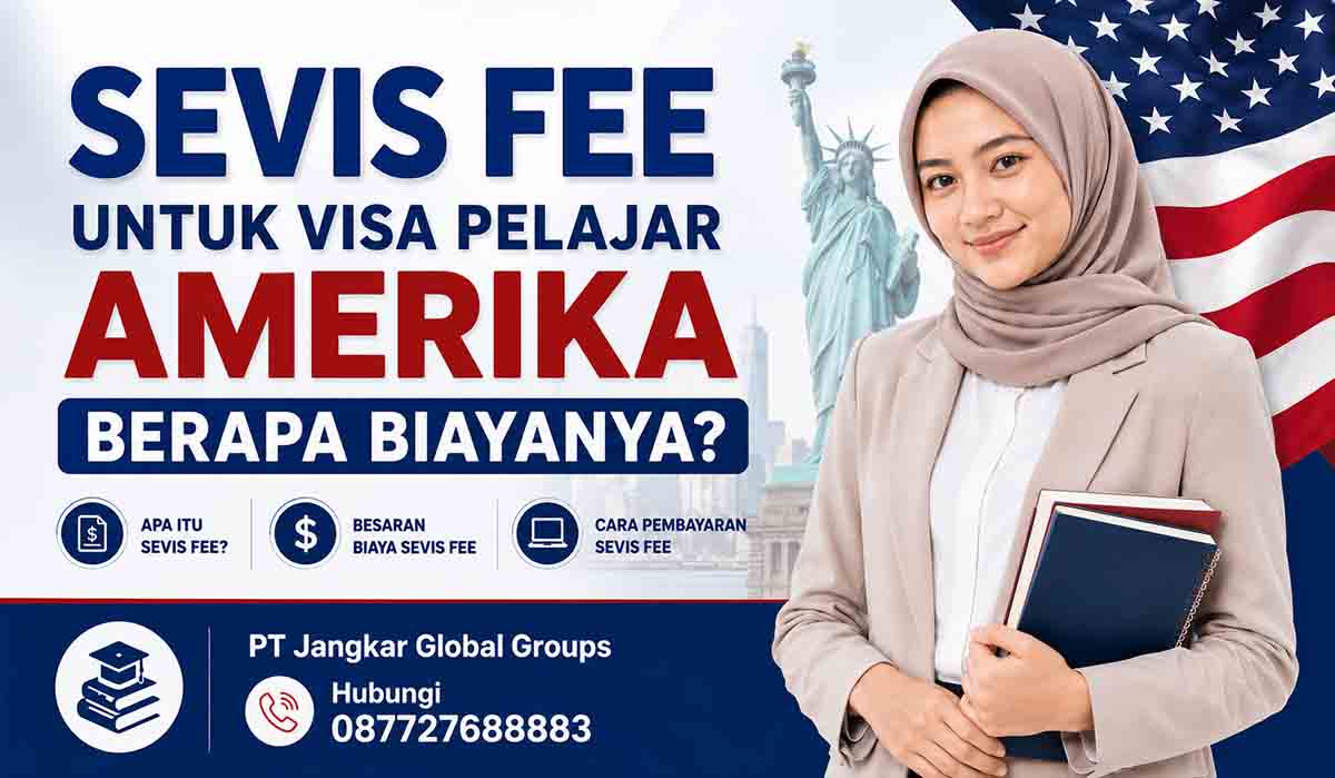 SEVIS Fee untuk Visa Pelajar Amerika Berapa Biayanya