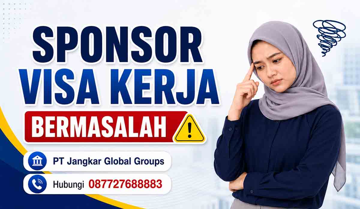Sponsor Visa Kerja Bermasalah