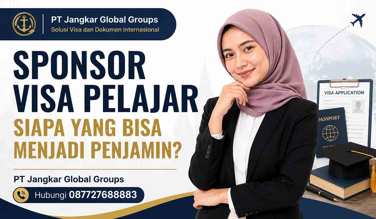 Sponsor Visa Pelajar Siapa yang Bisa Menjadi Penjamin