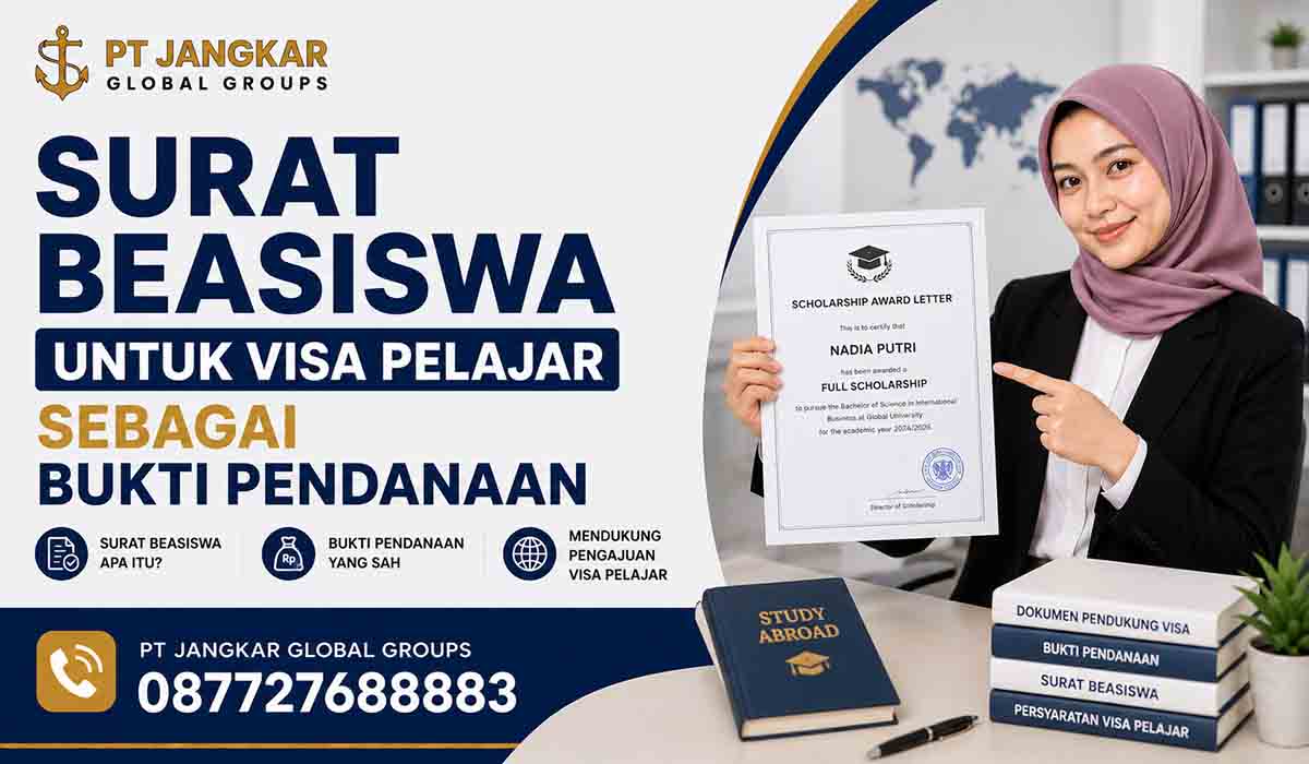 Surat Beasiswa untuk Visa Pelajar sebagai Bukti Pendanaan