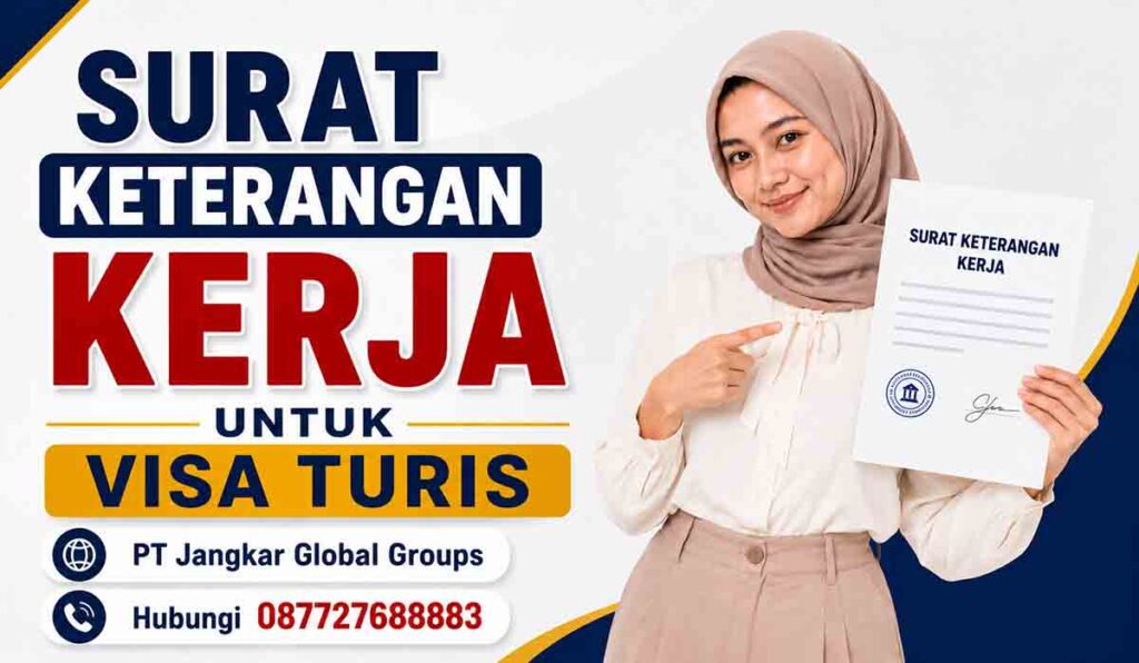 Surat Keterangan Kerja untuk Visa Turis