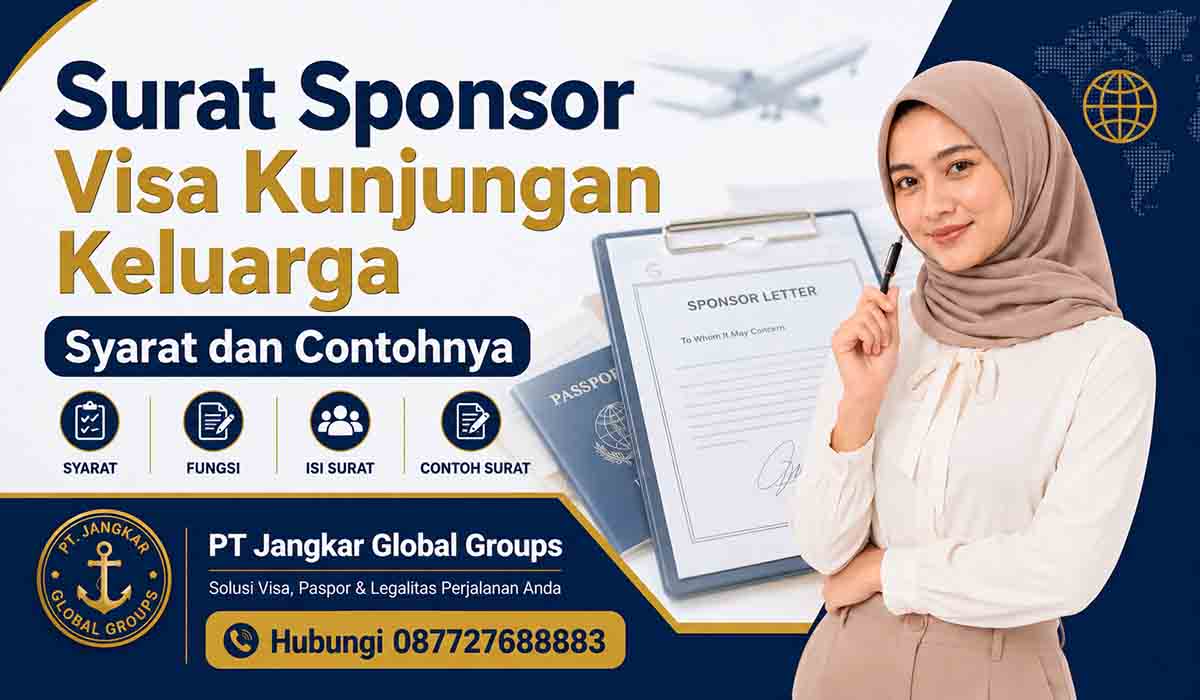 Surat Sponsor Visa Kunjungan Keluarga Syarat dan Contohnya