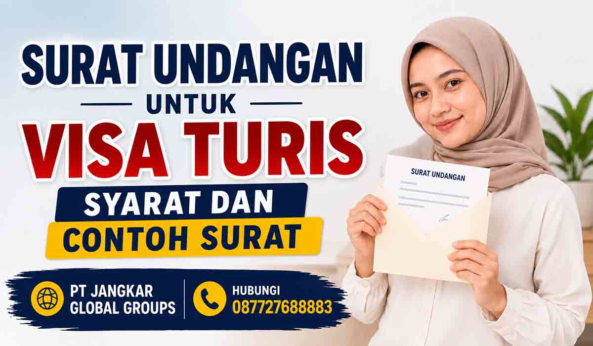 Surat Undangan untuk Visa Turis Syarat dan Contoh Surat