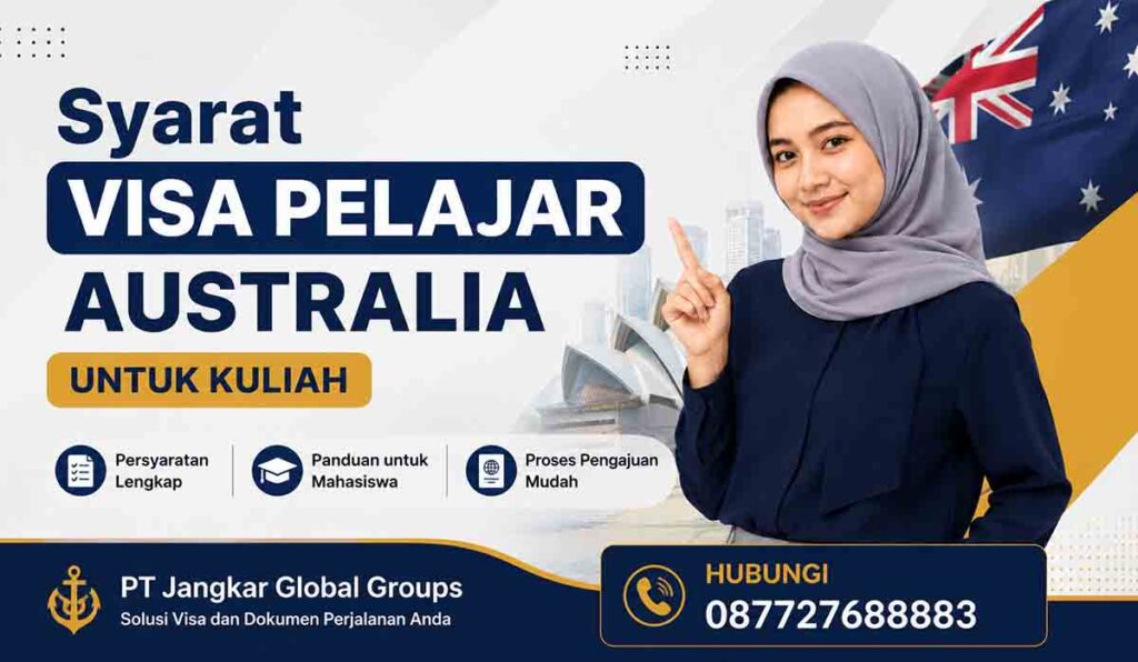 Syarat Visa Pelajar Australia untuk Kuliah