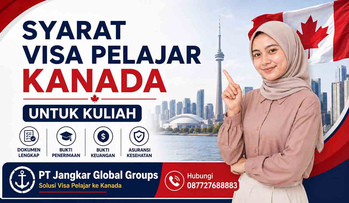 Syarat Visa Pelajar Kanada untuk Kuliah