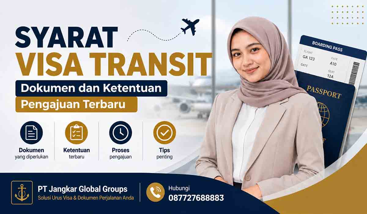 Syarat Visa Transit Dokumen dan Ketentuan Pengajuan Terbaru