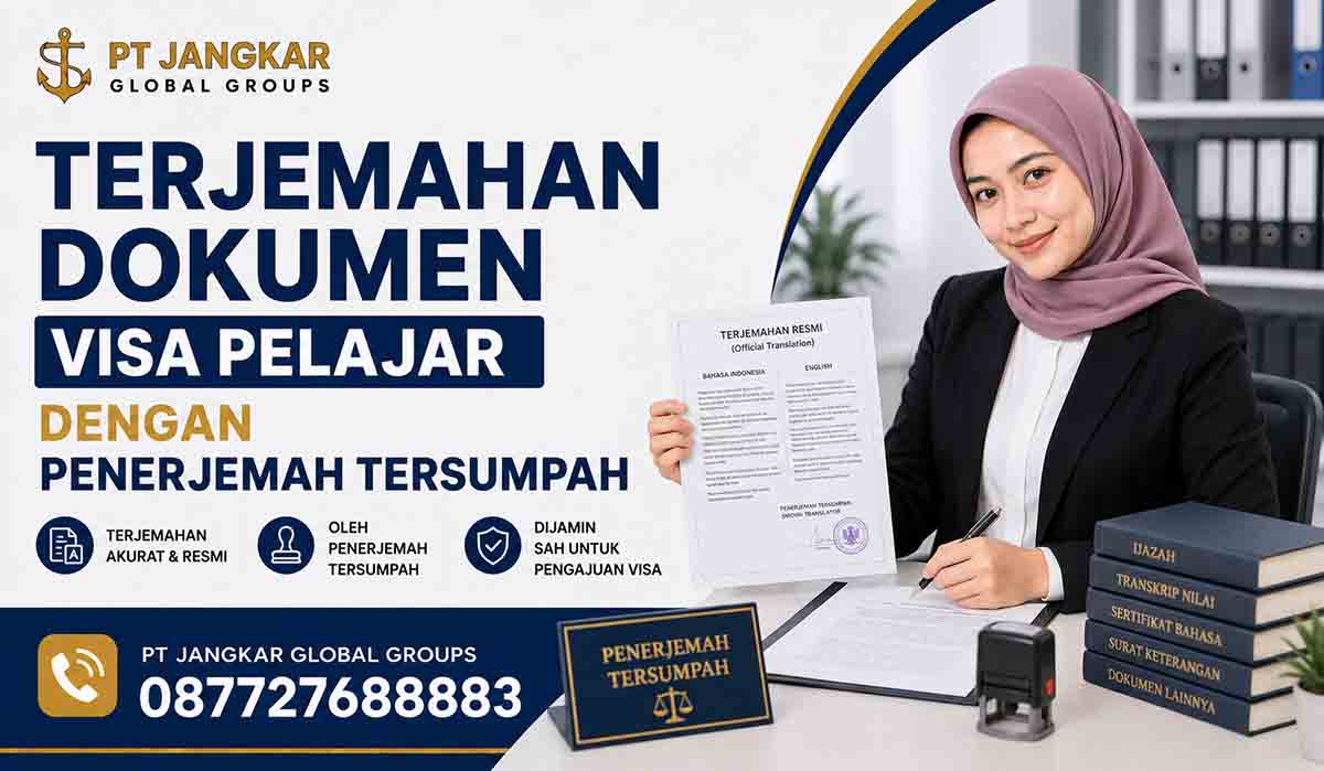 Terjemahan Dokumen Visa Pelajar dengan Penerjemah Tersumpah