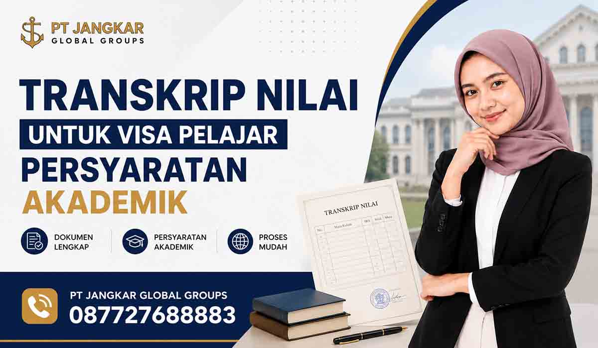 Transkrip Nilai untuk Visa Pelajar Persyaratan Akademik