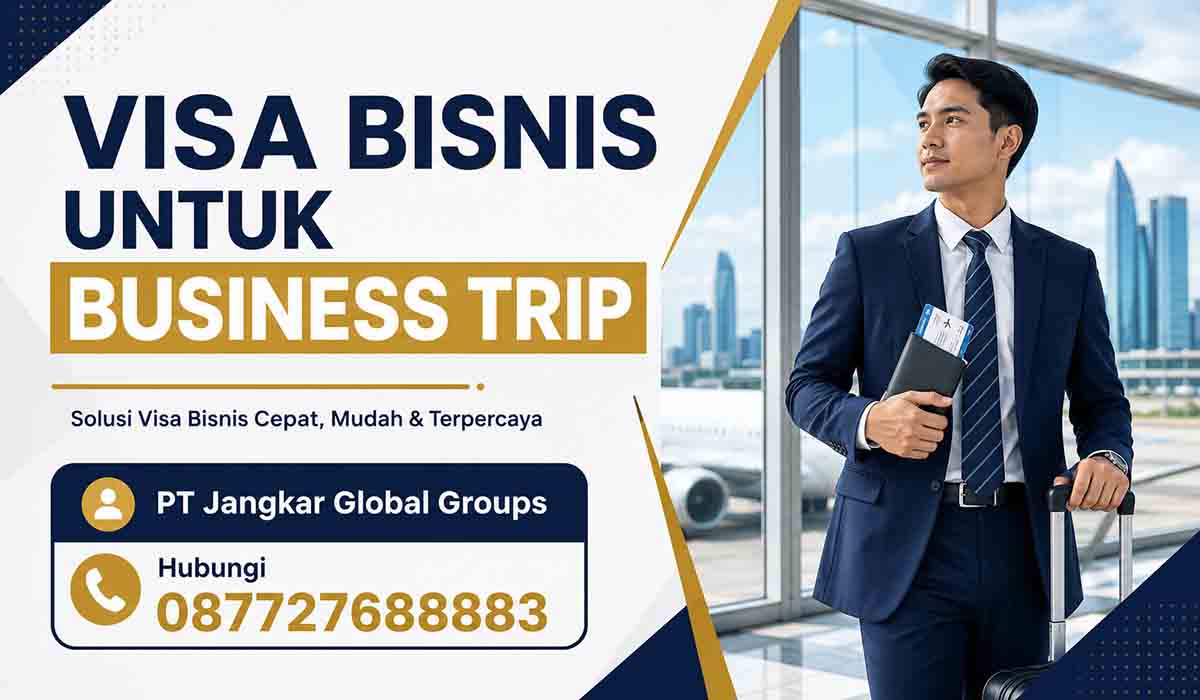 Visa Bisnis untuk Business Trip