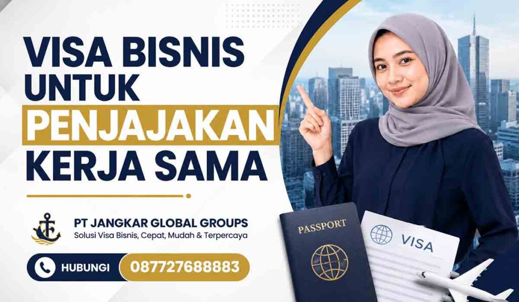 Visa Bisnis untuk Penjajakan Kerja Sama
