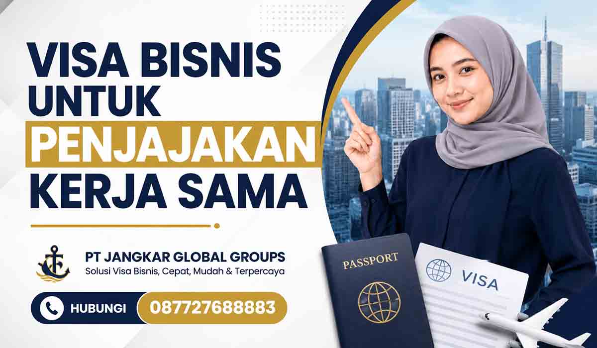 Visa Bisnis untuk Penjajakan Kerja Sama
