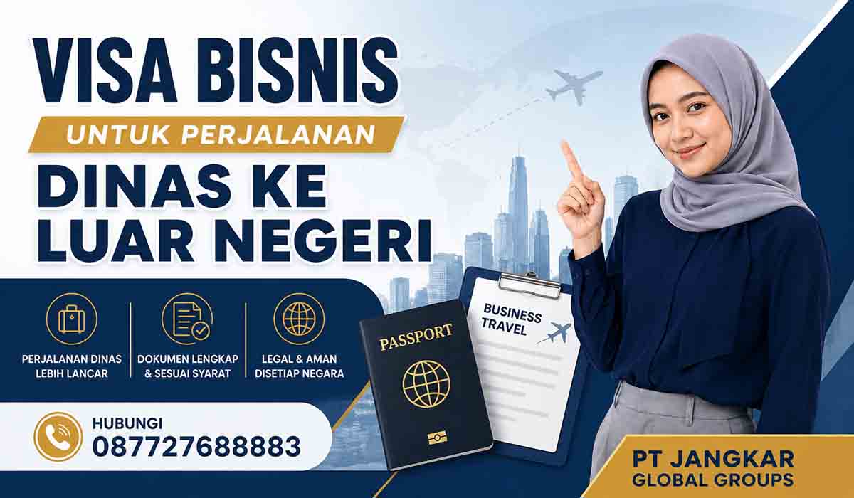 Visa Bisnis untuk Perjalanan Dinas ke Luar Negeri