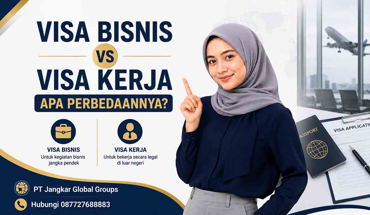 Visa Bisnis vs Visa Kerja Apa Perbedaannya