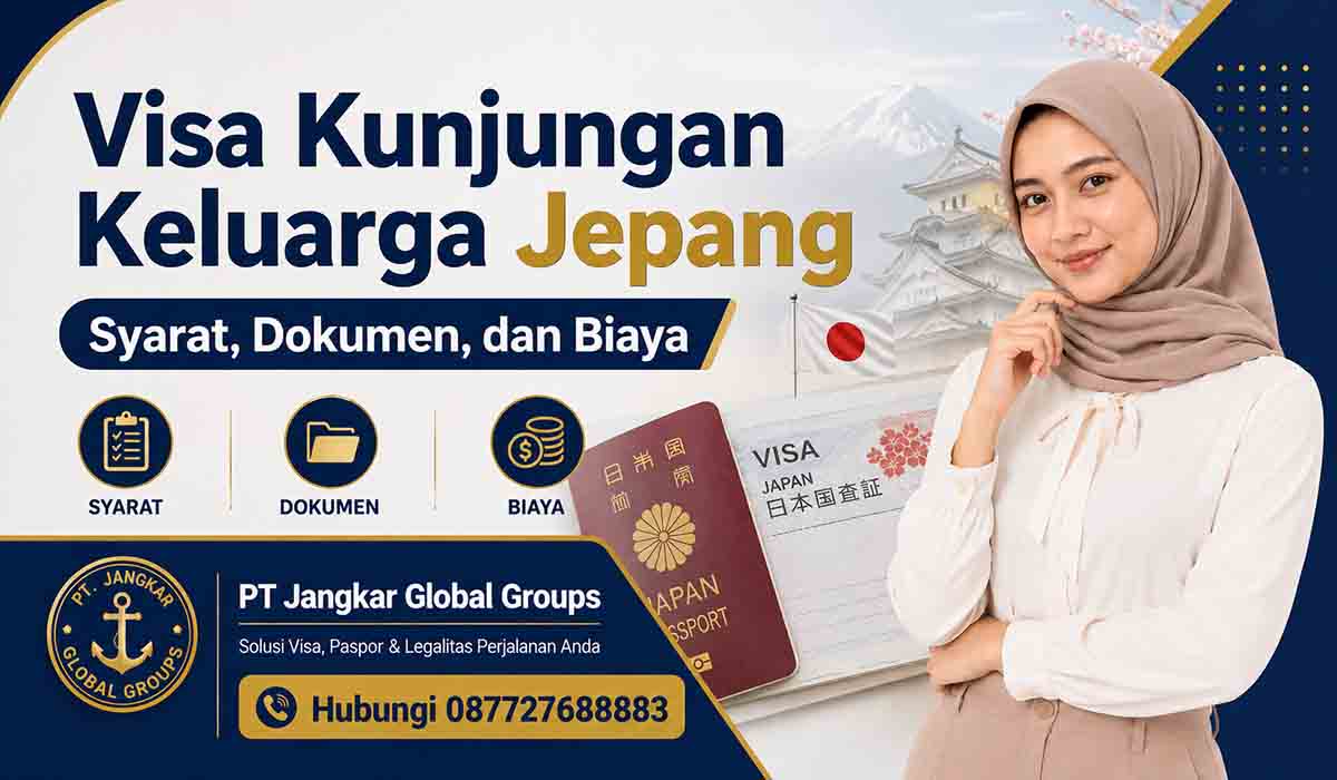 Visa Kunjungan Keluarga Jepang Syarat, Dokumen, dan Biaya