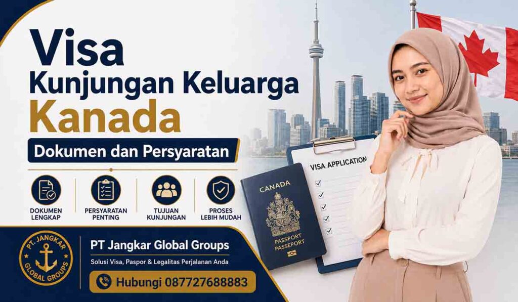 Visa Kunjungan Keluarga Kanada Dokumen dan Persyaratan