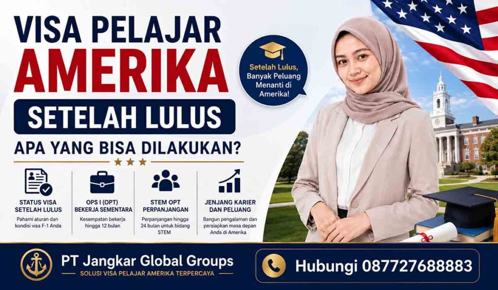 Visa Pelajar Amerika Setelah Lulus Apa yang Bisa Dilakukan