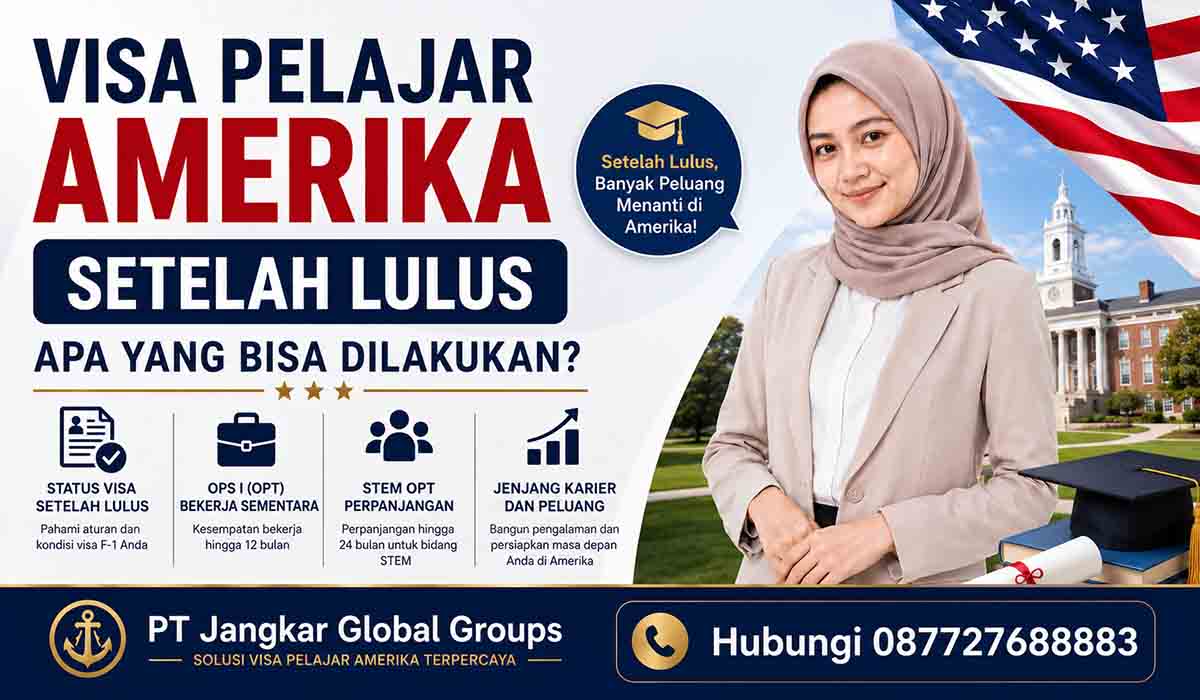 Visa Pelajar Amerika Setelah Lulus Apa yang Bisa Dilakukan