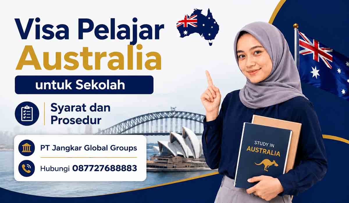 Visa Pelajar Australia untuk Sekolah Syarat dan Prosedur